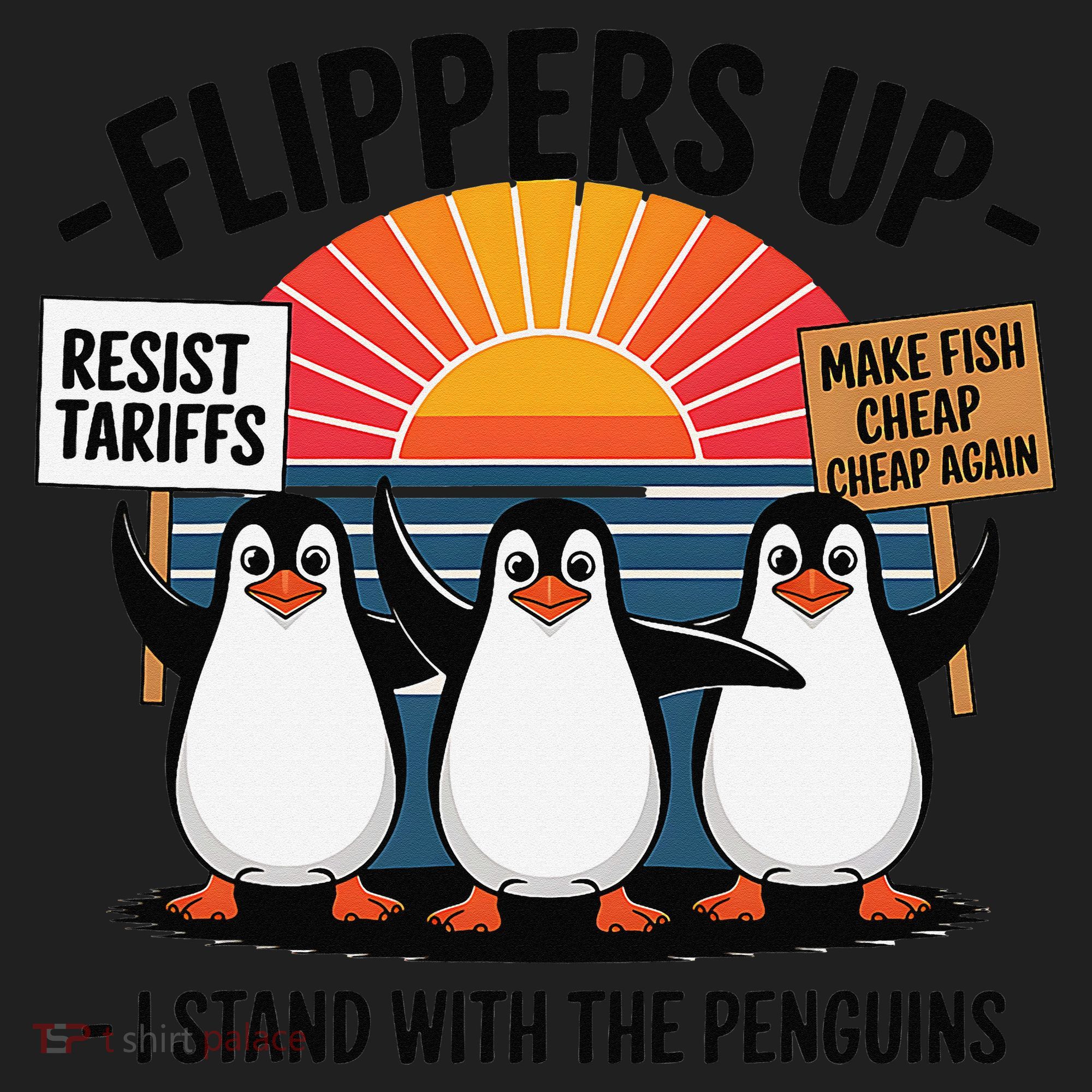 Flippers Up I Stand With Penguins Against Tariffs USA Women's Sweatshirt