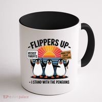 Flippers Up I Stand With Penguins Against Tariffs USA Coffee Mug thumb 1