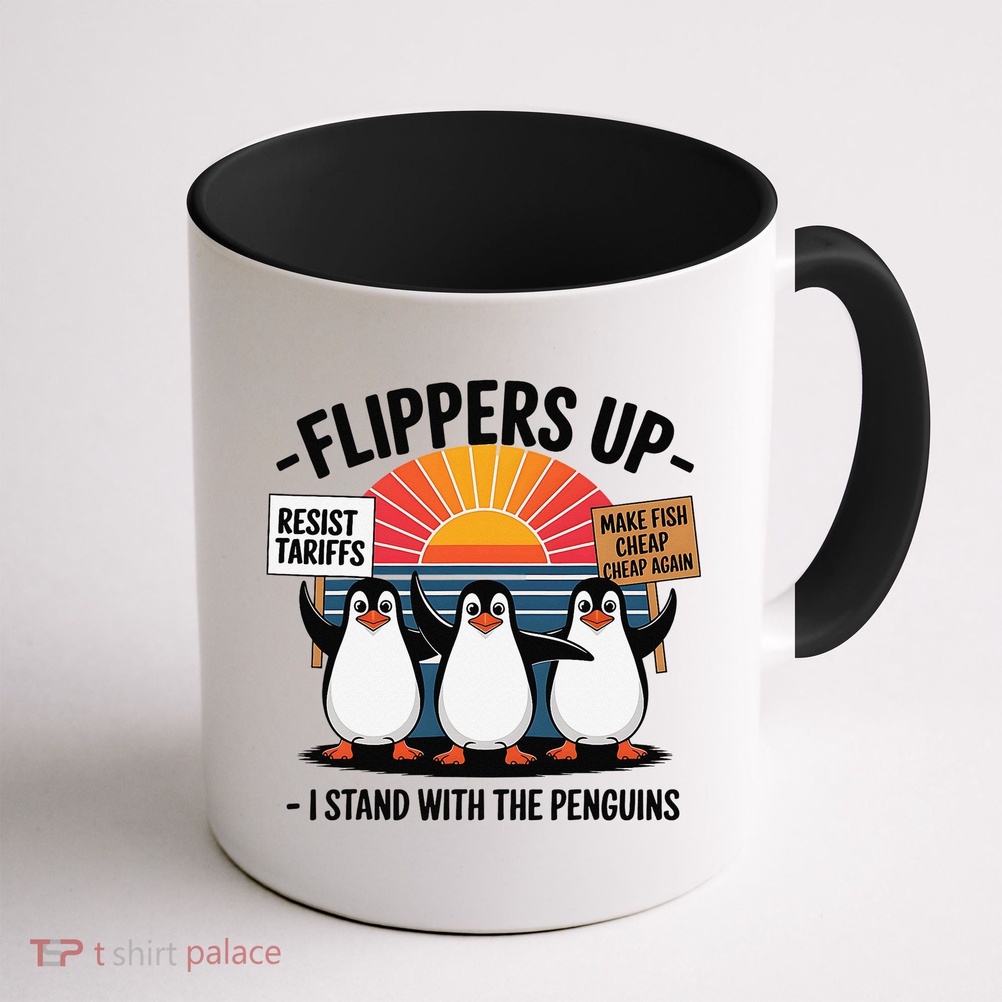 Flippers Up I Stand With Penguins Against Tariffs USA Coffee Mug