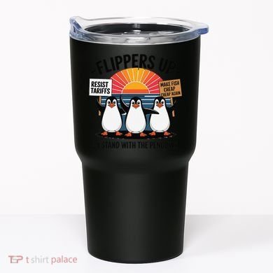 Flippers Up I Stand With Penguins Against Tariffs USA Tumbler