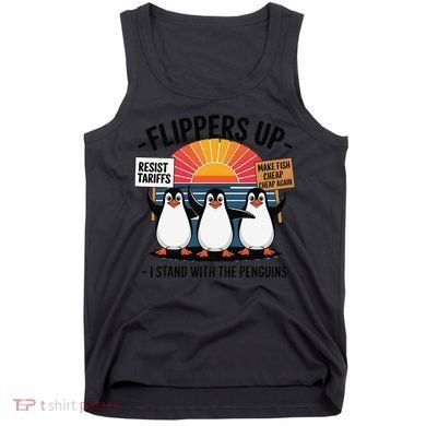 Flippers Up I Stand With Penguins Against Tariffs USA Tank Top
