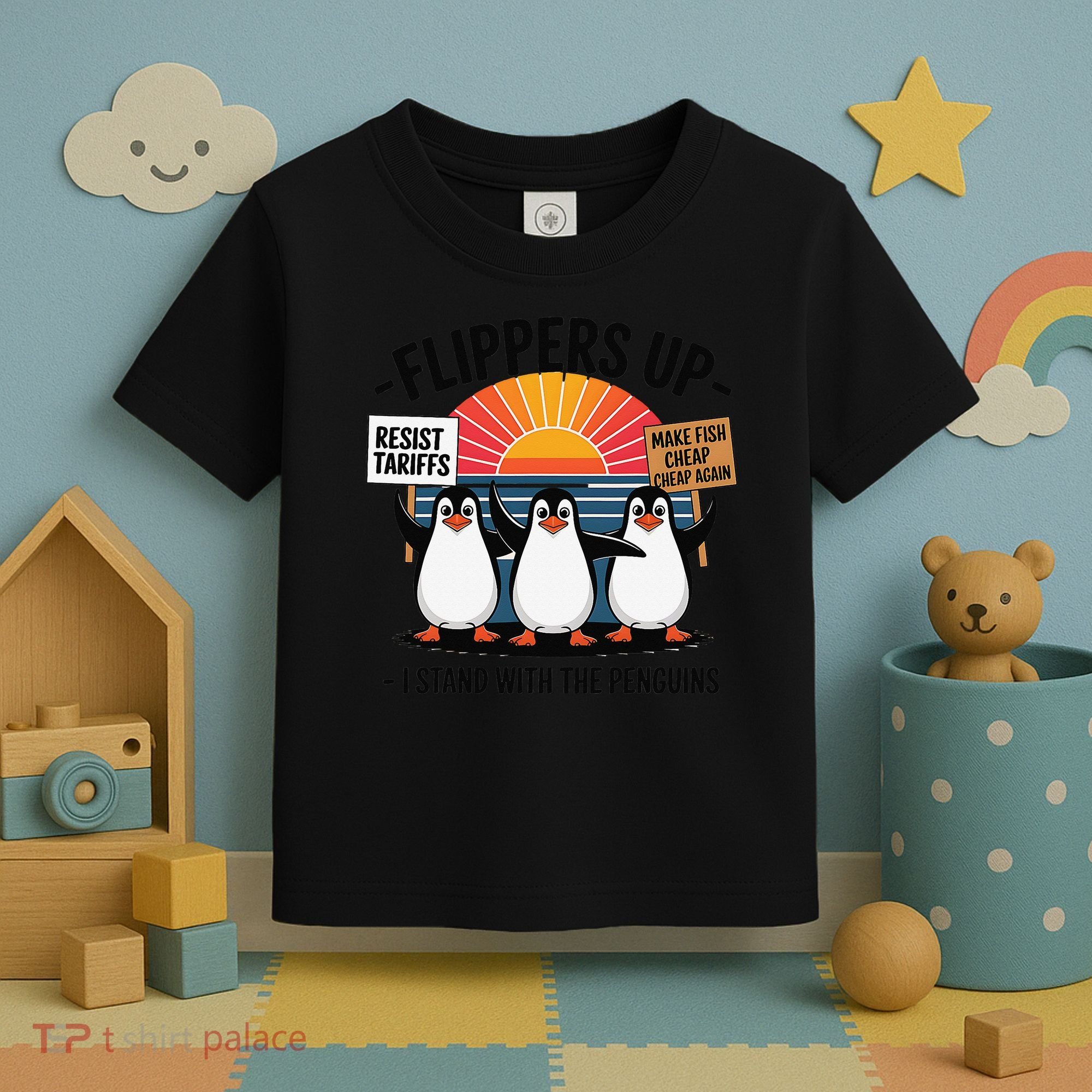 Flippers Up I Stand With Penguins Against Tariffs USA Toddler T-Shirt