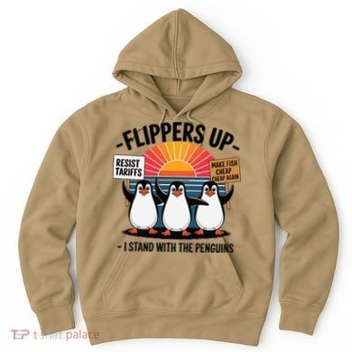 Flippers Up I Stand With Penguins Against Tariffs USA Hoodie