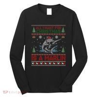 Funny Ugly I Want For Christmas Is A Marlin Fish Swea Long Sleeve Shirt thumb 0