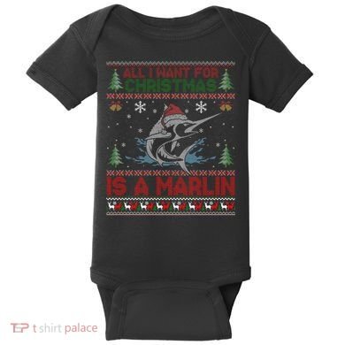 Funny Ugly I Want For Christmas Is A Marlin Fish Swea Baby Bodysuit