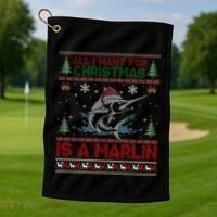 Funny Ugly I Want For Christmas Is A Marlin Fish Swea Golf Towel thumb 1