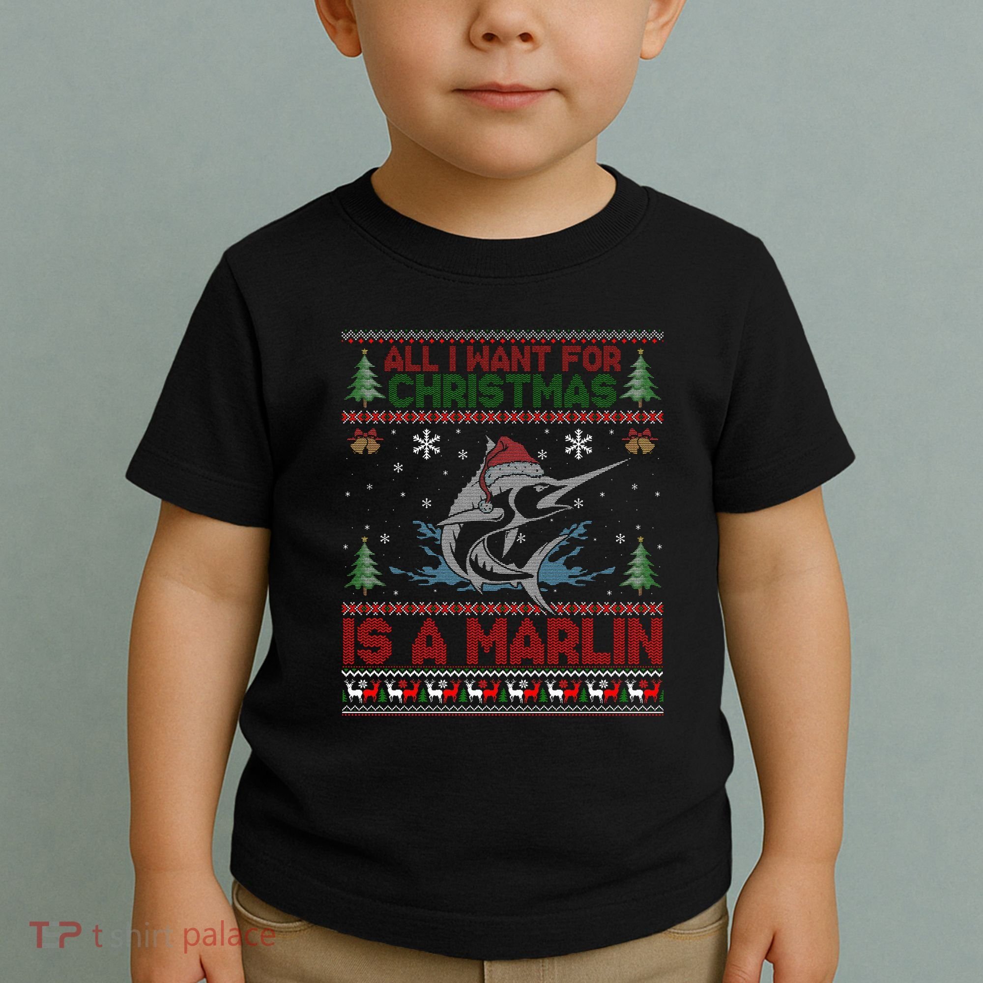 Funny Ugly I Want For Christmas Is A Marlin Fish Swea Toddler T-Shirt