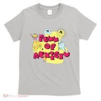 Full Of Anxiety T-Shirt thumb 0