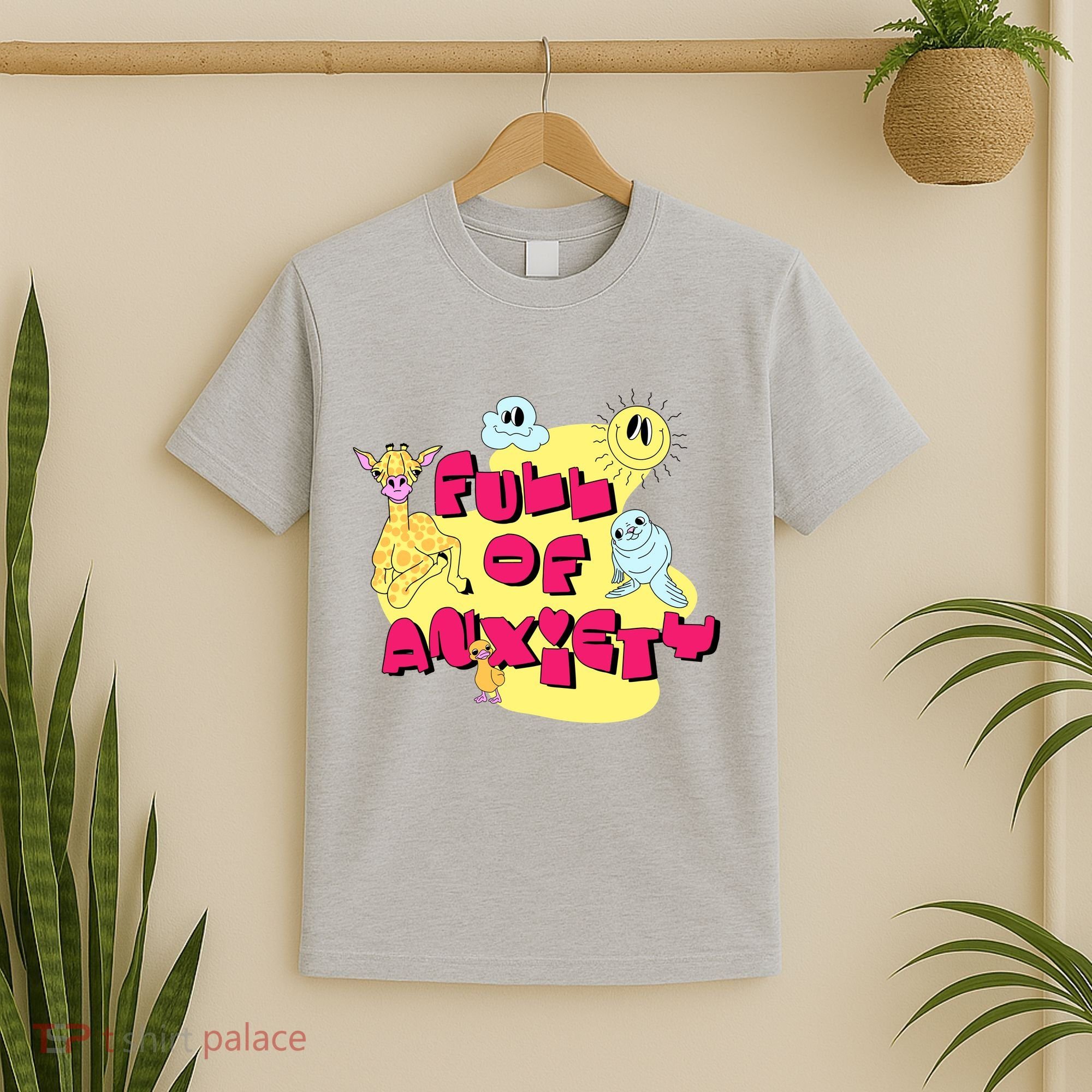 Full Of Anxiety T-Shirt