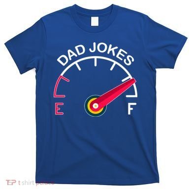 Full Of Dad Jokes T-Shirt