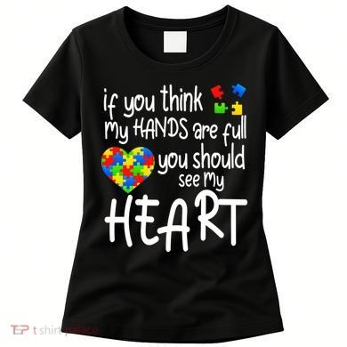 Full Of Heart Autism Parent Women's T-Shirt