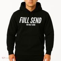 Full Send No Half Sends Hoodie thumb 2