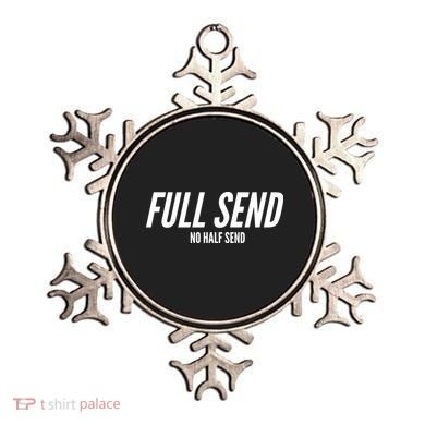 Full Send No Half Sends Ornament