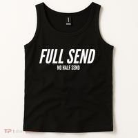 Full Send No Half Sends Tank Top thumb 2