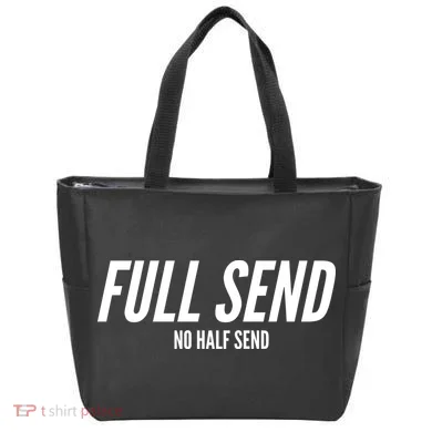 Full Send No Half Sends Tote Bag