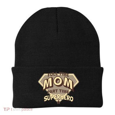 Full Time Mom Part Time Superhero Beanie