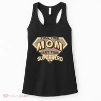 Full Time Mom Part Time Superhero Women's Tank Top thumb 0