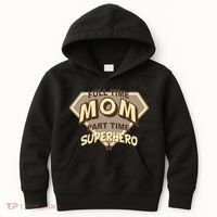Full Time Mom Part Time Superhero Kids Hoodie thumb 0