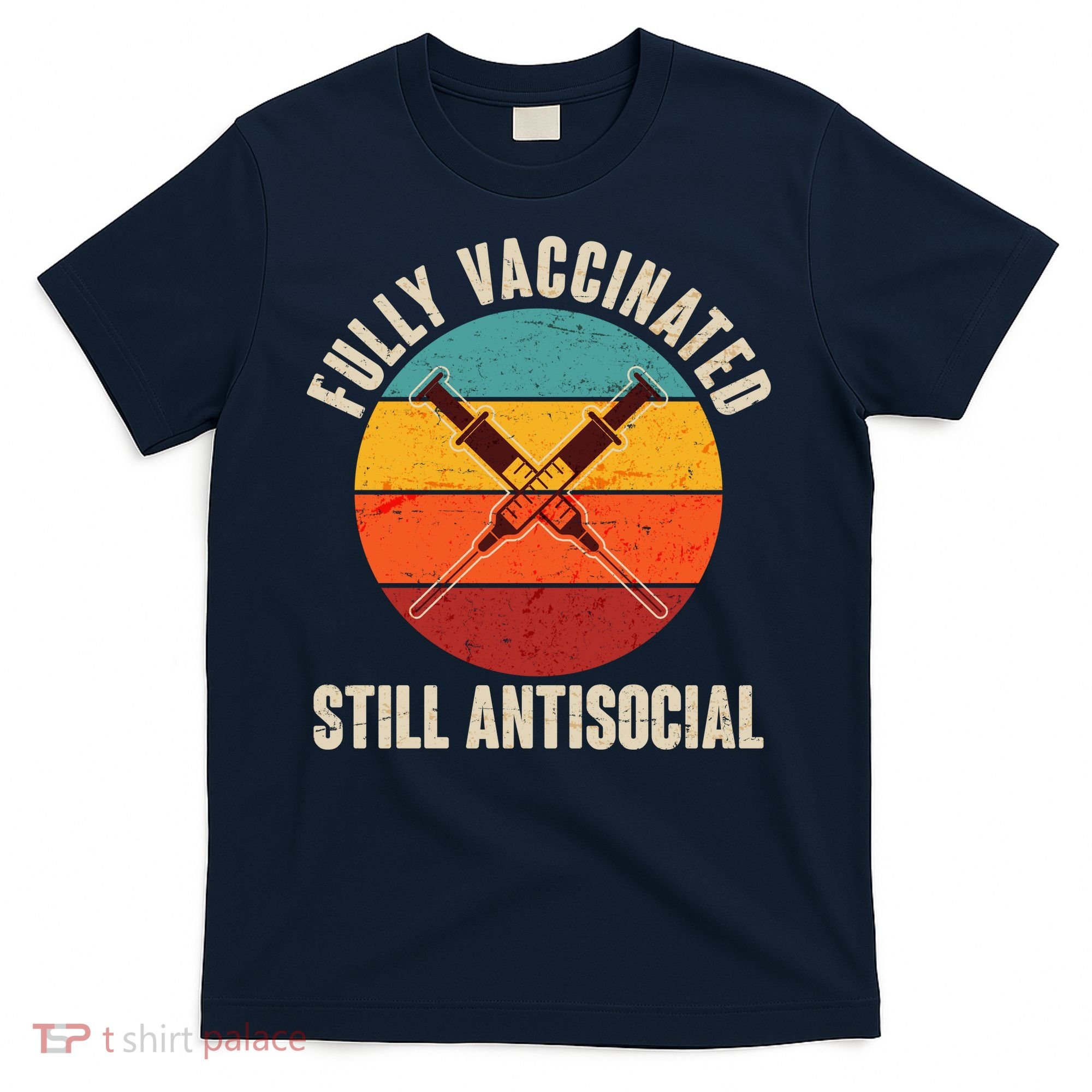 Fully Vaccinated Still Antisocial Vintage T-Shirt