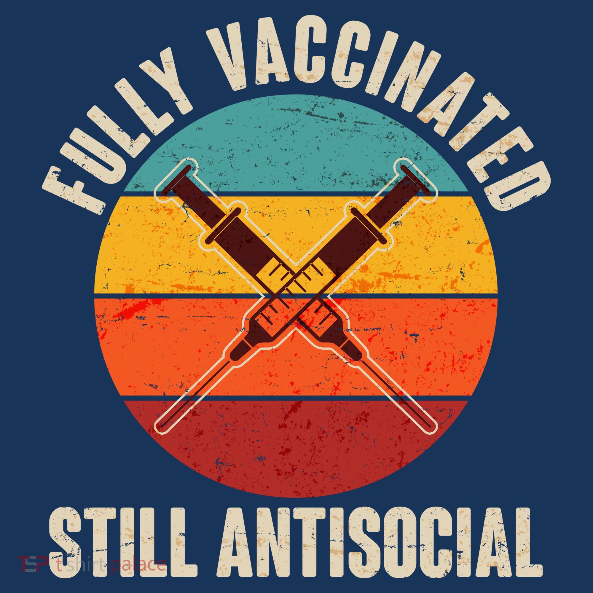 Fully Vaccinated Still Antisocial Vintage T-Shirt