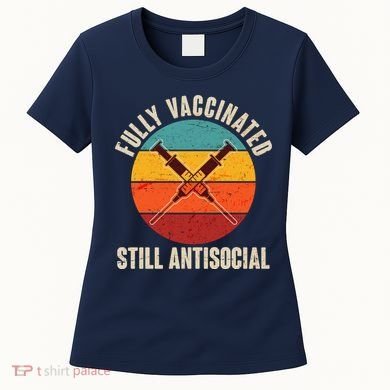 Fully Vaccinated Still Antisocial Vintage Women's T-Shirt