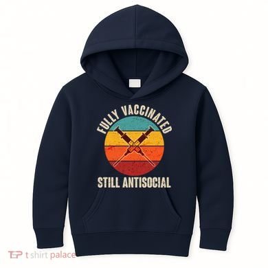 Fully Vaccinated Still Antisocial Vintage Kids Hoodie