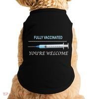 Fully Vaccinated You're Welcome Doggie Tank thumb 0