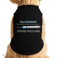 Fully Vaccinated You're Welcome Doggie Tank thumb 0