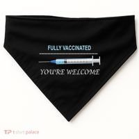 Fully Vaccinated You're Welcome USA-Made Doggie Bandana thumb 0