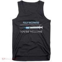 Fully Vaccinated You're Welcome Tank Top thumb 0