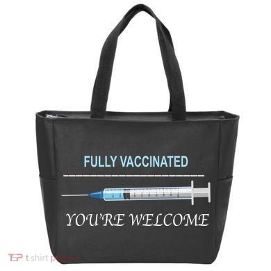 Fully Vaccinated You're Welcome Tote Bag