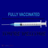 Fully Vaccinated You're Welcome Coffee Mug thumb 5