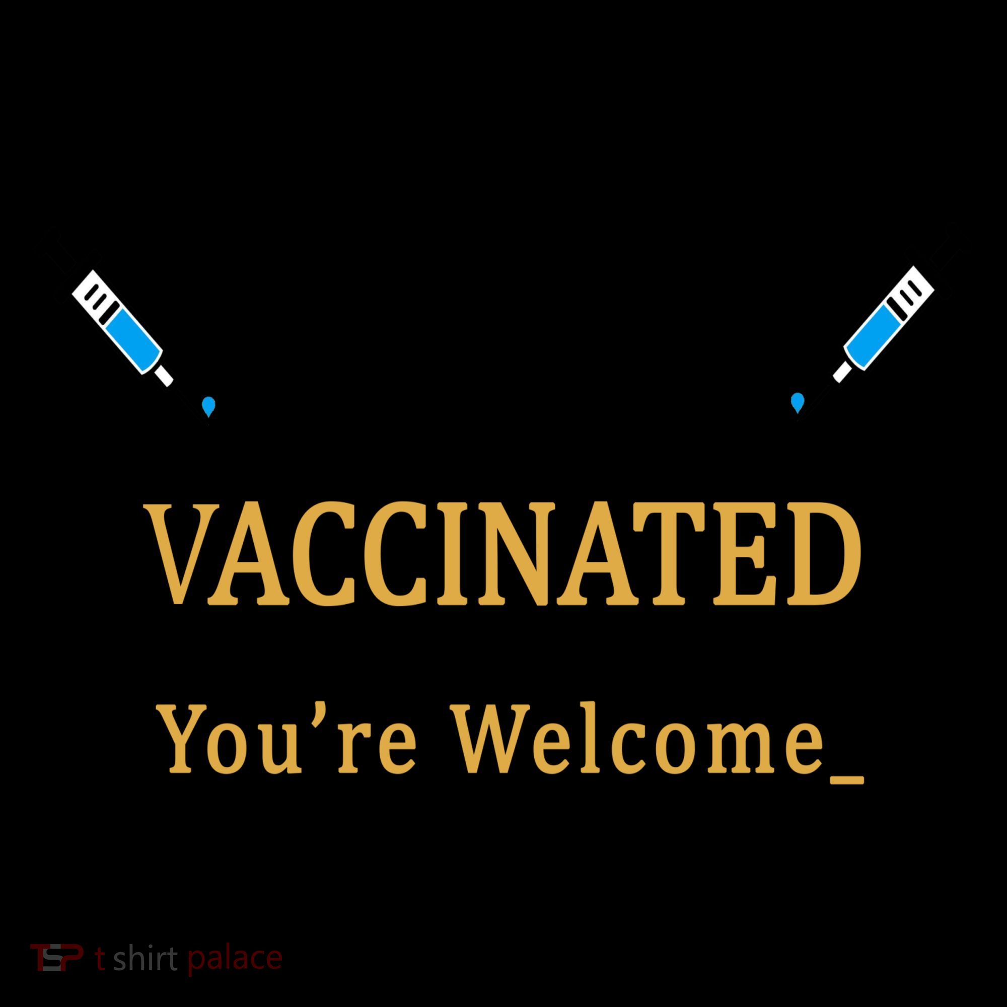 Fully Vaccinated You're Welcome Funny Pandemic Coffee Mug