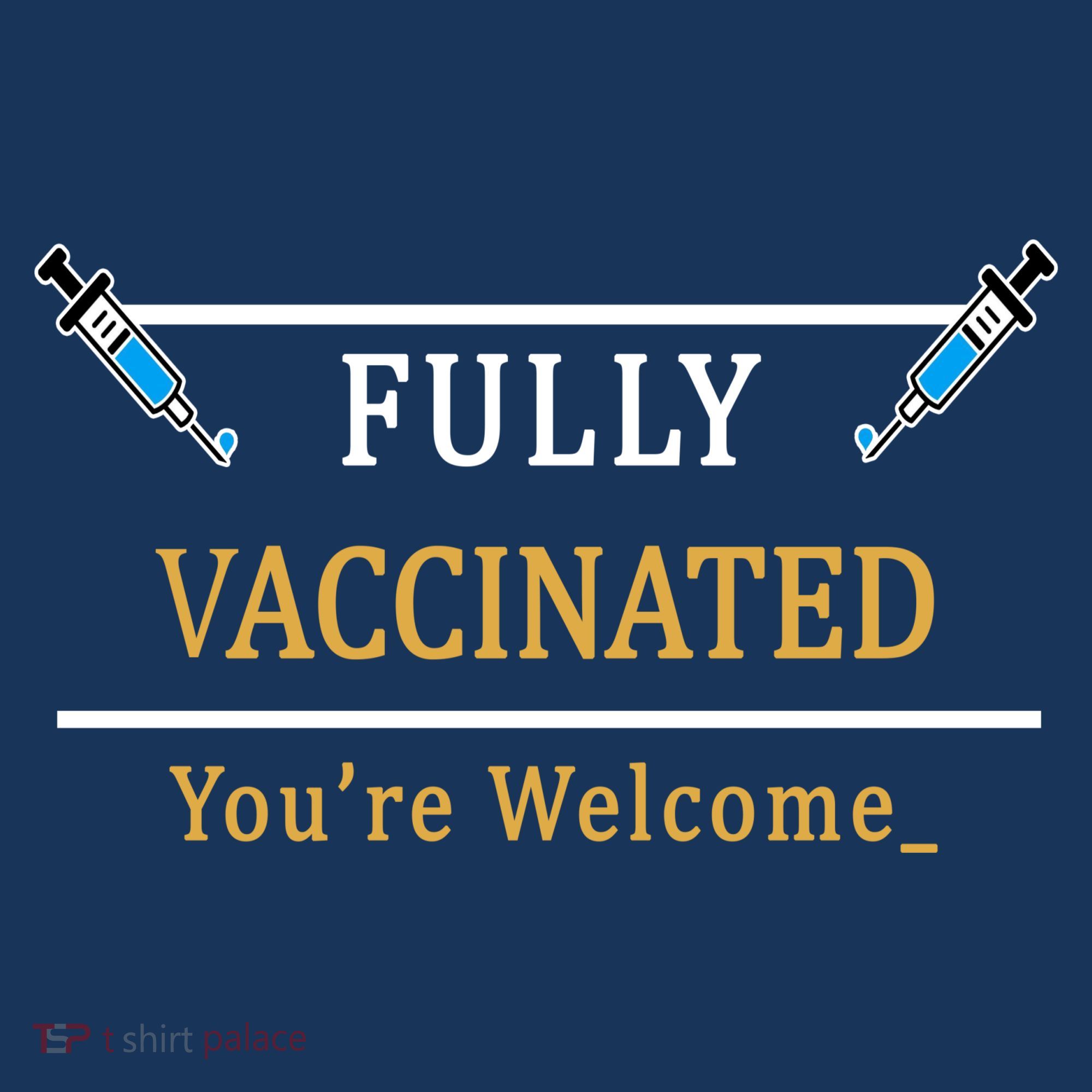 Fully Vaccinated You're Welcome Funny Pandemic Baby Bodysuit