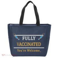 Fully Vaccinated You're Welcome Funny Pandemic Tote Bag thumb 0