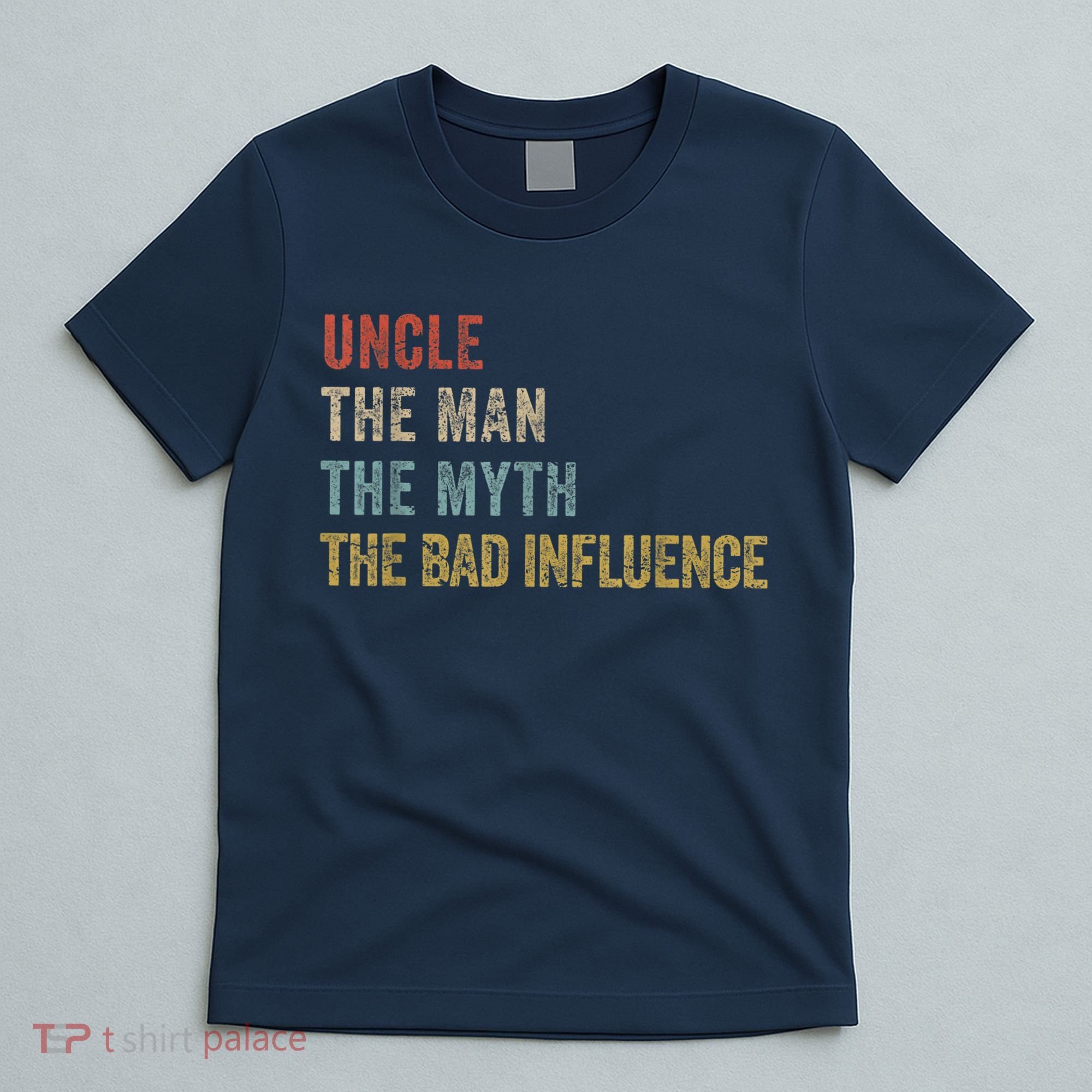  Funny Uncle Man Myth Bad Influence Shirt Retro Vintage T-Shirt
