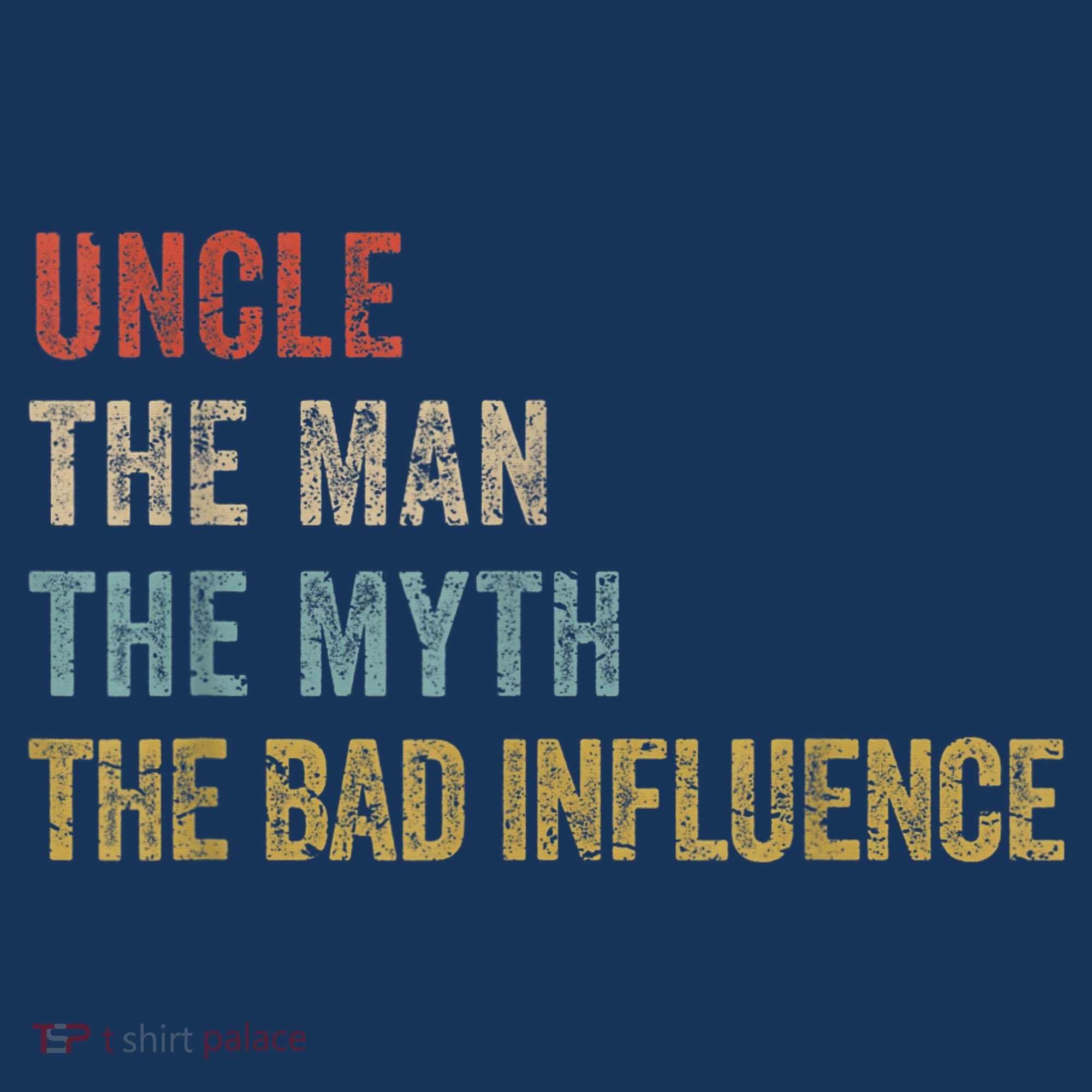 Funny Uncle Man Myth Bad Influence Shirt Retro Vintage T-Shirt