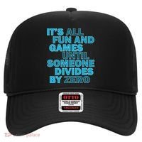 Fun And Games Until Someone Divides By Zero Hat thumb 0
