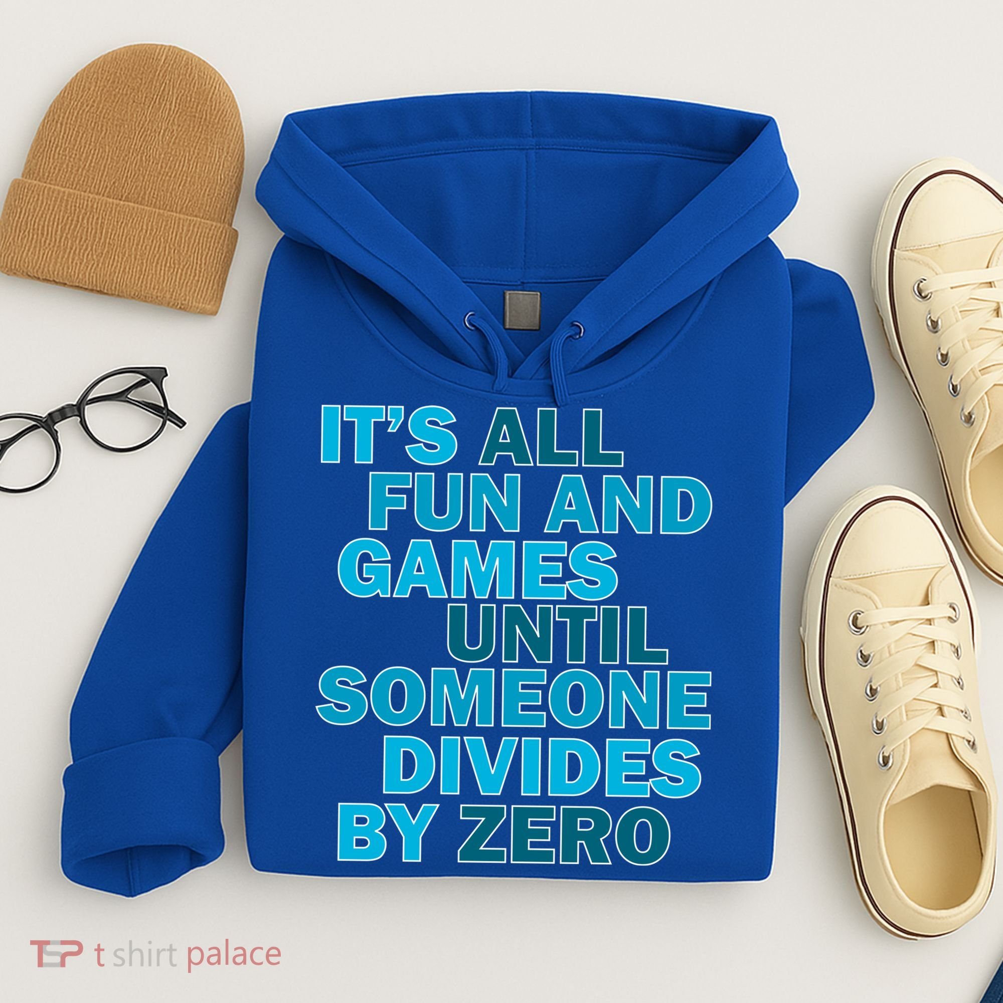 Fun And Games Until Someone Divides By Zero Hoodie