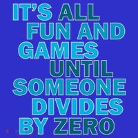Fun And Games Until Someone Divides By Zero Women's Tank Top thumb 5