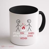 Fun And Games Until Someone Loses A Wiener Coffee Mug thumb 1