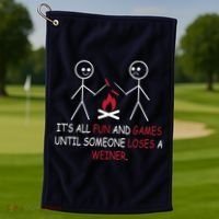 Fun And Games Until Someone Loses A Wiener Golf Towel thumb 1