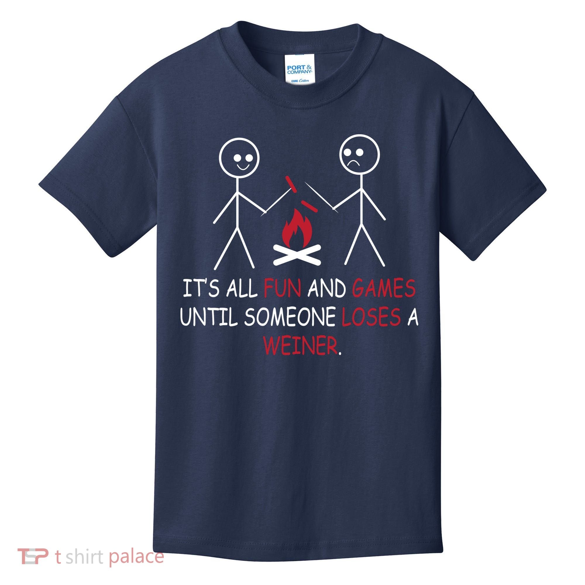 Fun And Games Until Someone Loses A Wiener Kids T-Shirt