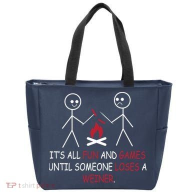 Fun And Games Until Someone Loses A Wiener Tote Bag