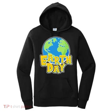 Fun Celebrate Earth Day Women's Hoodie