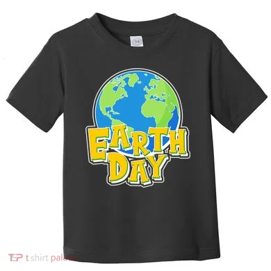 Fun Celebrate Earth Day Toddler T-Shirt