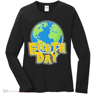 Fun Celebrate Earth Day Women's Long Sleeve Shirt