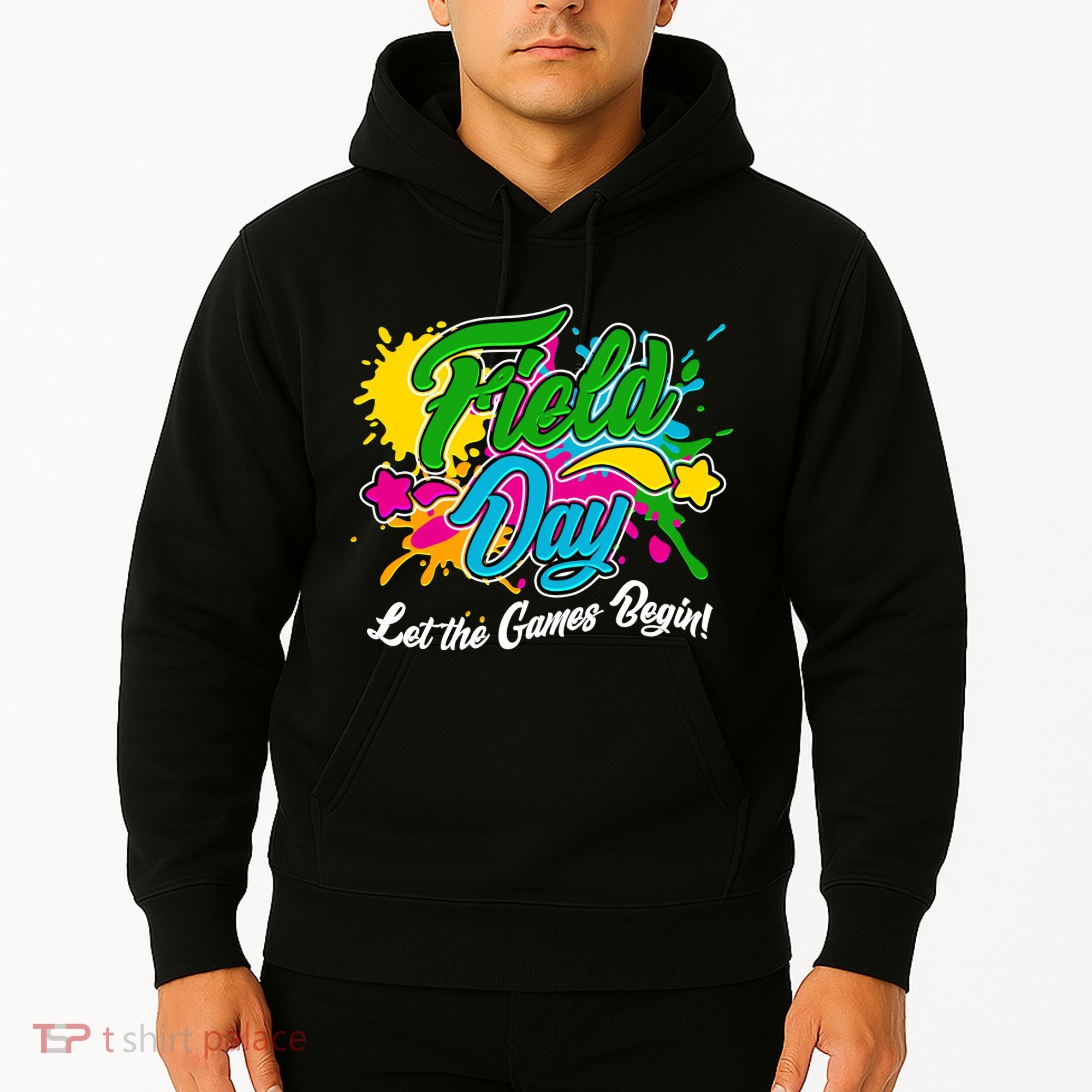 Fun Field Day Let The Games Begin! Hoodie