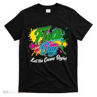 Fun Field Day Let The Games Begin! T-Shirt thumb 0