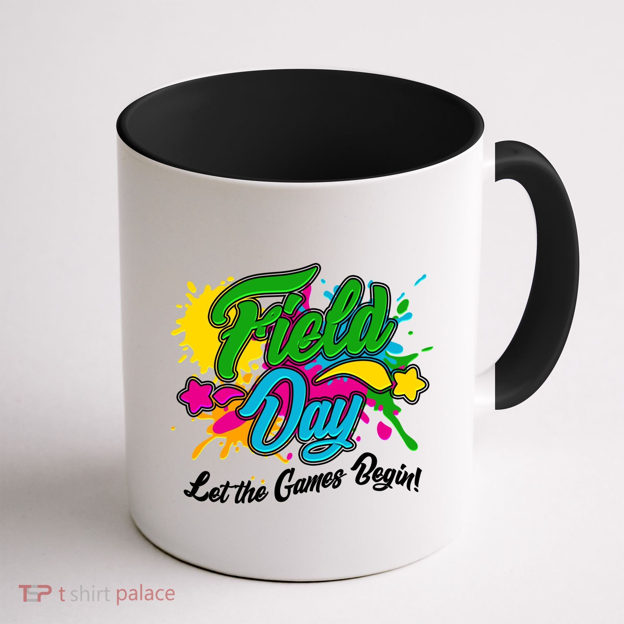Fun Field Day Let The Games Begin! Coffee Mug